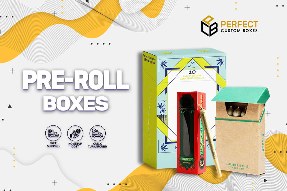 Pre-Roll Boxes Essential Features Brands Must Know